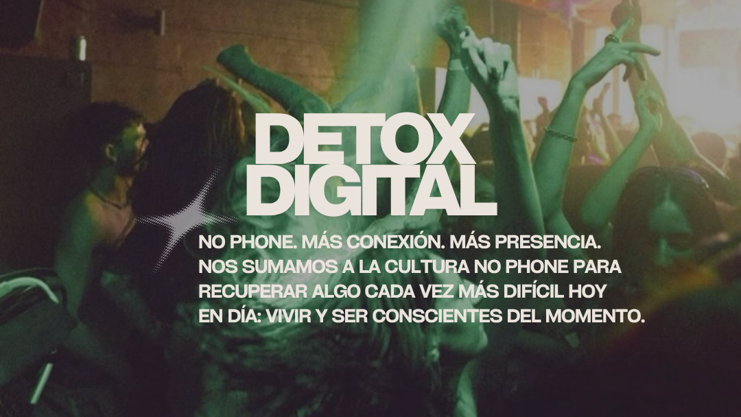 Detox digital. No phone. Más conexión. Más presencia.